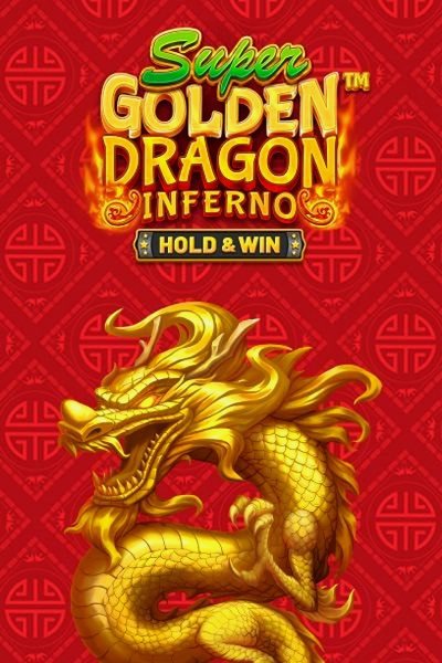 Slot Super Golden Dragon Inferno - Hold & Win su Betrepublic Casino